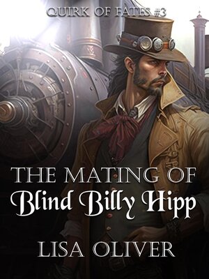 cover image of The Mating of Blind Billy Hipp